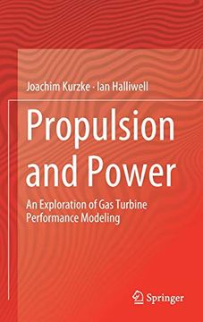 portada Propulsion and Power: An Exploration of gas Turbine Performance Modeling (en Inglés)