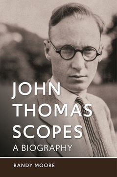 portada John Thomas Scopes: A Biography (en Inglés)