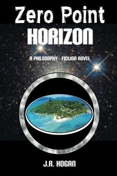 portada Zero Point Horizon: A Philosophy Fiction Novel