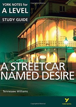 portada A Streetcar Named Desire: York Notes for A-level (York Notes Advanced)