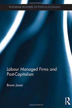 portada Labour Managed Firms and Post-Capitalism (en Inglés)