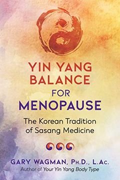 portada Yin Yang Balance for Menopause: The Korean Tradition of Sasang Medicine (in English)