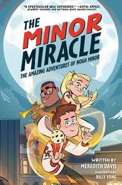 portada The Minor Miracle: The Amazing Adventures of Noah Minor (in English)