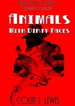 portada Animals With Dirty Faces (en Inglés)