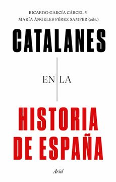 portada Catalanes en la Historia de España (in Spanish)