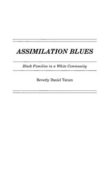 portada Assimilation Blues: Black Families in a White Community (Contributions in Afro-American and African Studies) (en Inglés)