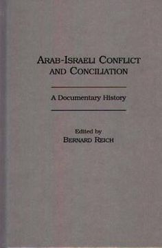 portada arab-israeli conflict and conciliation: a documentary history (en Inglés)