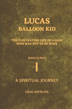 portada Balloon Kid: A Spiritual Journey (en Inglés)