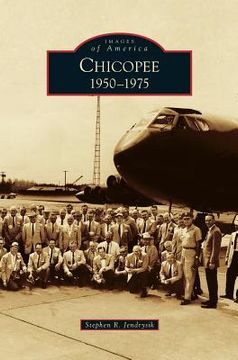 portada Chicopee: 1950-1975 (en Inglés)