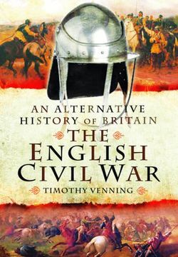 portada An Alternative History of Britain: The English Civil War