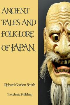 portada Ancient Tales and Folk-Lore of Japan (in English)