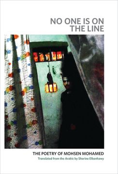 portada No One Is on the Line: The Poetry of Mohsen Mohamed