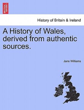 portada a history of wales, derived from authentic sources.