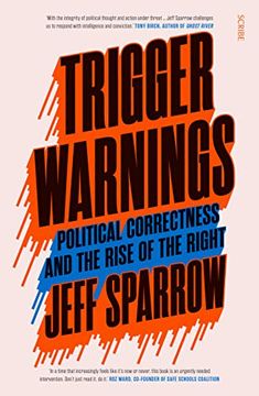 portada Trigger Warnings: Political Correctness and the Rise of the Right (en Inglés)