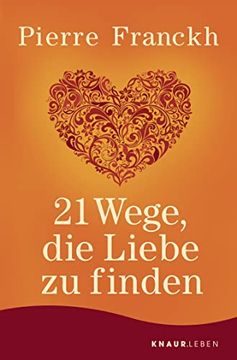 portada 21 Wege, die Liebe zu Finden (en Alemán)