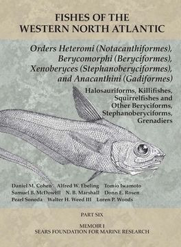 portada Orders Heteromi (Notacanthiformes), Berycomorphi (Beryciformes), Xenoberyces (Stephanoberyciformes), Anacanthini (Gadiformes): Part 6 (in English)