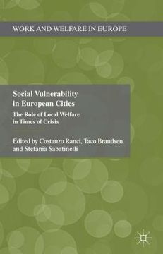 portada Social Vulnerability in European Cities: The Role of Local Welfare in Times of Crisis (en Inglés)