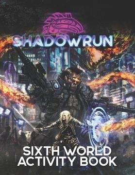 portada Shadowrun: Sixth World Activity Book (en Inglés)
