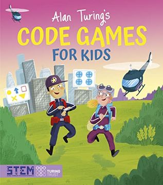 portada Alan Turing's Code Games for Kids (Alan Turing Puzzles it Out) (en Inglés)