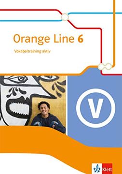 portada Orange Line 6. Vokabeltraining Aktiv mit Lösungsheft Klasse 10