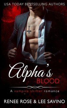 portada Alpha's Blood: A vampire shifter romance