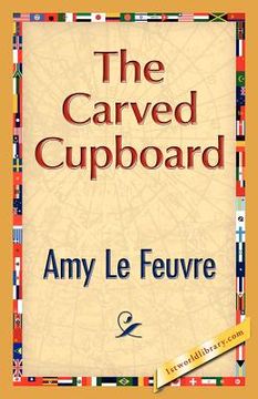 portada the carved cupboard (in English)
