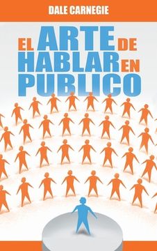 portada El Arte de Hablar En Publico (in Spanish)