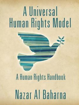 portada A Universal Human Rights Model: A Human Rights Handbook (en Inglés)