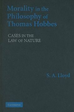 portada Morality in the Philosophy of Thomas Hobbes Hardback: Cases in the law of Nature (en Inglés)