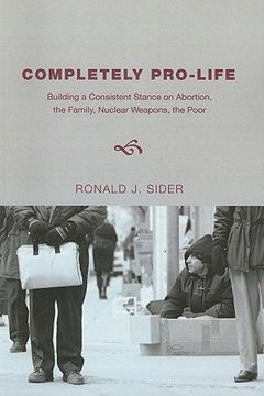 portada completely pro-life: building a consistent stance (in English)