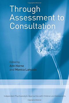 portada Through Assessment to Consultation: Independent Psychoanalytic Approaches With Children and Adolescents (en Inglés)