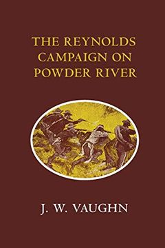 portada The Reynolds Campaign on Powder River (en Inglés)