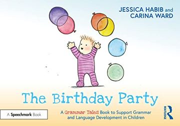 portada The Birthday Party: A Grammar Tales Book to Support Grammar and Language Development in Children (en Inglés)