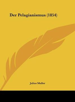 portada Der Pelagianismus (1854) (in German)
