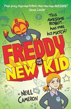 portada Freddy and the new Kid: 2 (The Awesome Robot Chronicles) (en Inglés)