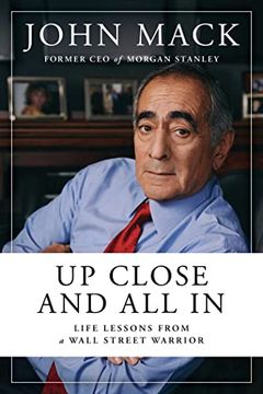portada Up Close and all in: Life Lessons From a Wall Street Warrior (en Inglés)