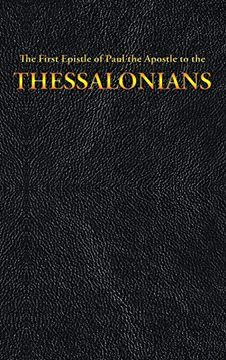 portada The First Epistle of Paul the Apostle to the Thessalonians (New Testament) (en Inglés)