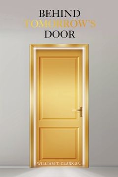 portada Behind Tomorrow'S Door (en Inglés)