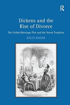 portada Dickens and the Rise of Divorce: The Failed-Marriage Plot and the Novel Tradition (in English)