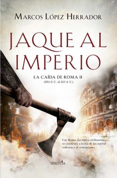 portada Jaque al Imperio. La Caida de Roma ii (in Spanish)