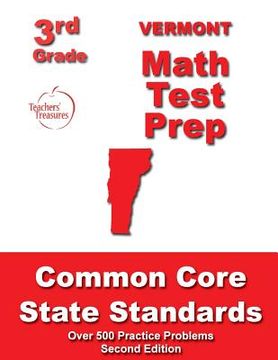 portada Vermont 3rd Grade Math Test Prep: Common Core State Standards (en Inglés)