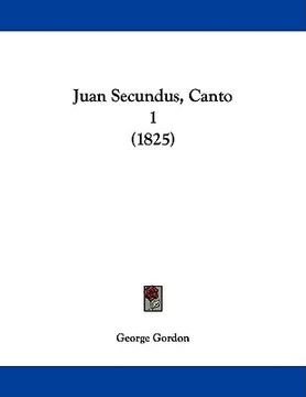 portada juan secundus, canto 1 (1825) (in English)