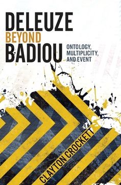 portada Deleuze Beyond Badiou: Ontology, Multiplicity, and Event (Insurrections: Critical Studies in Religion, Politics, and Culture) (en Inglés)