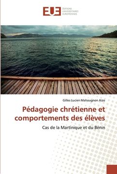 portada Pédagogie chrétienne et comportements des élèves (in French)