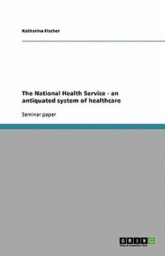 portada the national health service - an antiquated system of healthcare (in English)