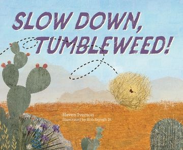 portada Slow Down, Tumbleweed! (en Inglés)