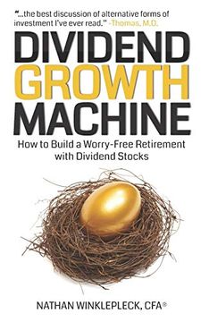portada Dividend Growth Machine: How to Supercharge Your Investment Returns With Dividend Stocks 