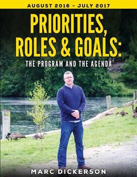 portada Priorities, Roles & Goals: The Program and The Agenda: The Program and The Agenda (en Inglés)