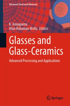 portada Glasses and Glass-Ceramics: Advanced Processing and Applications (en Inglés)