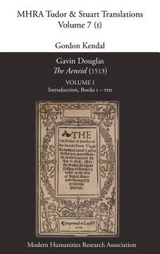 portada Gavin Douglas, 'The Aeneid' (1513) Volume 1: Introduction, Books I - VIII (en Inglés)